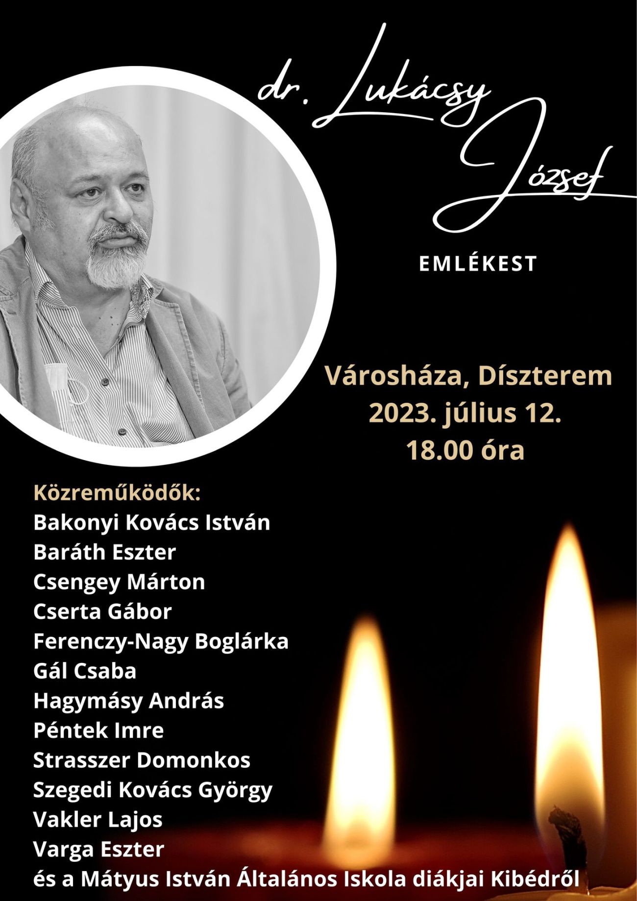 Dr. Lukácsy Józsefre emlékeznek július 12-én, szerdán a Városháza Dísztermében